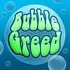 BubbleGreed