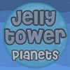 Jelly Tower Planets