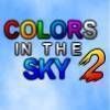 Colors in the Sky 2
