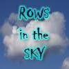 Rows in the Sky