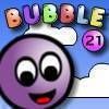 BUBBLE 21