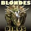 Blondes VS Dinos free Sports Game