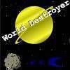 World Destroyer