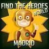 Find the Heroes World - Madrid - RPG Adventure Game - Strategie Spiel