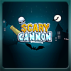 Scary Cannon