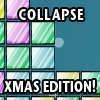 COLLAPSE - XMAS EDITION!