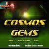 Cosmos Gems