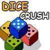 Dice crush