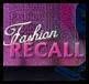 Fashion Recal