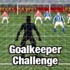 Goalkeeper Challenge!