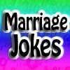 Marriage Jokes