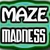 Maze Madness