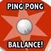 PINGPONG BALLANCE